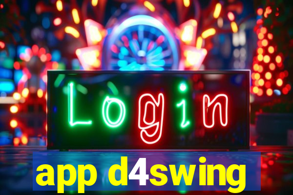 app d4swing